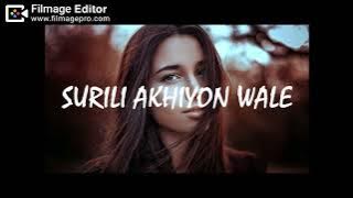 Surili Akhiyon wale   Female version   Mohini sikarwar