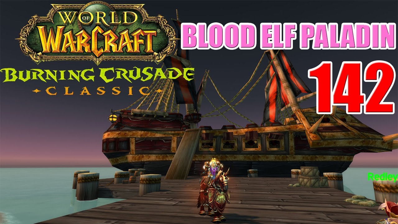 Stoley Let's Play WoW - TBC Classic - Blood Elf Paladin - Part 142 | Stoley ...
