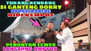 DORY TUKANG KENDANG DIDI KEMPOT BIKIN AMBYAR PARA CEWEK DI STADION BRAWIJAYA KEDIRI