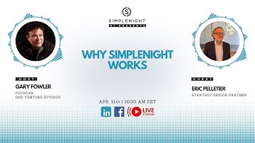 Gary Fowler & Eric Pelletier: Why Simplenight Works