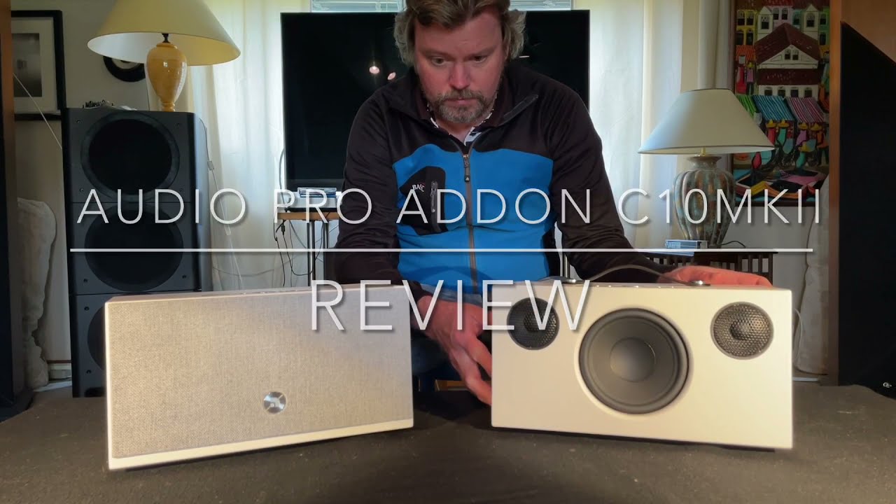 Audio Pro Addon C10MKII unboxing and 