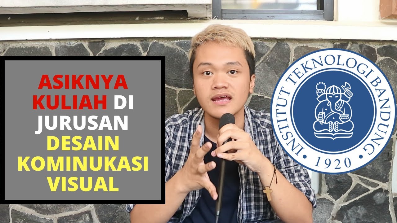 KULIAH JURUSAN DESAIN KOMUNIKASI VISUAL DI FSRD ITB - YouTube