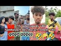 New sambalpuri mix shayari comedy vdio mr nilu comedy vdio viral.