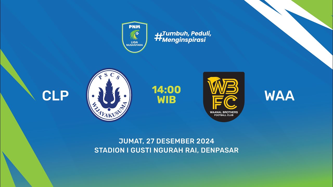 PNM Liga Nusantara | PSCS Cilacap vs Waanal Brothers | Grup B | Pekan 5