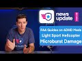 Airplane News: FAA Guidance on ADHD Meds, a Light Sport Helicopter Released, and Falcon Field Damage