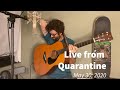 Live from Quarantine - May 31