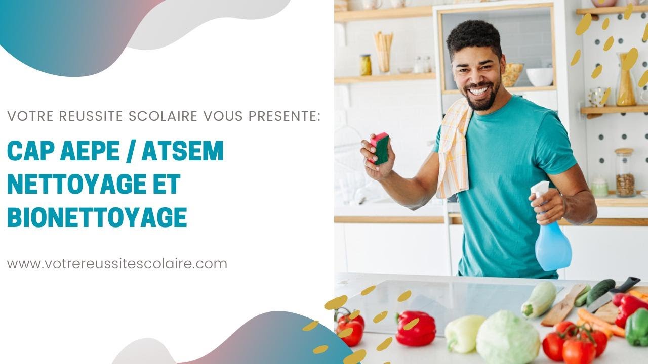 CAP AEPE : Nettoyage Bio-nettoyage