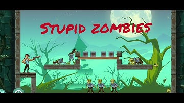 Stupid Zombies | stupid zombie gameplay #zombies