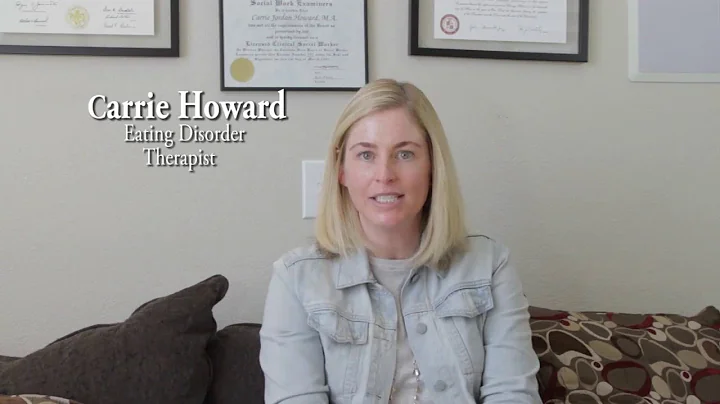 Eating Disorder Therapist Advice ( Carrie Howard, ...
