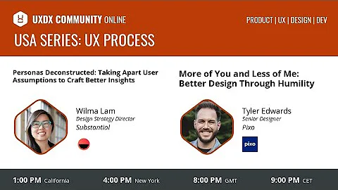 UXDX Community USA Series: UX Process