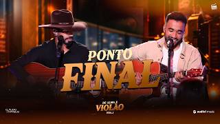 Cláudio e Mateus - PONTO FINAL  (DVD De Alma e Violão)