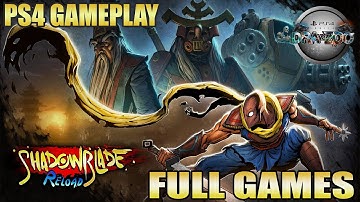 Shadow Blade Reload PS4 - Full Game Playthrough