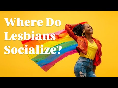 3 Hot Spots to Meet Lesbians! - YouTube