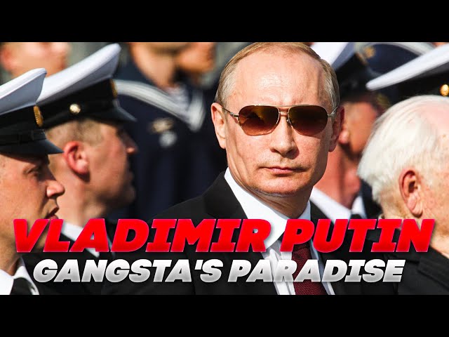 🇷🇺Vladimir Putin - Gangsta's Paradise🇷🇺 class=