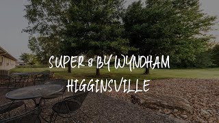 Super 8 by Wyndham Higginsville Review - Higginsville , United States of America