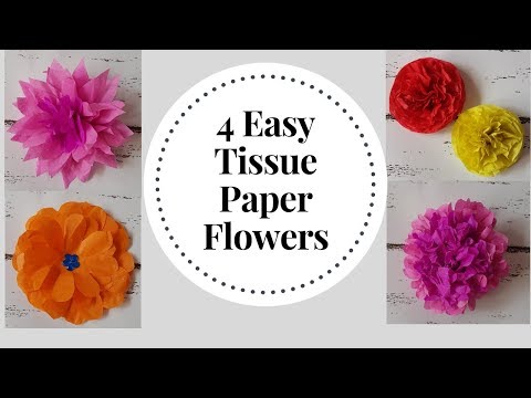 Video: 4 Ways to Make Flowers out of Tissue Paper