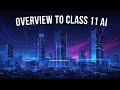 Class 11 AI Complete Overview. #Class 11 AI . #Study.