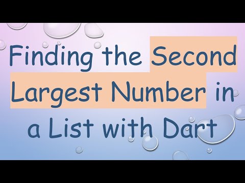 Finding the Second Largest Number in a List with Dart