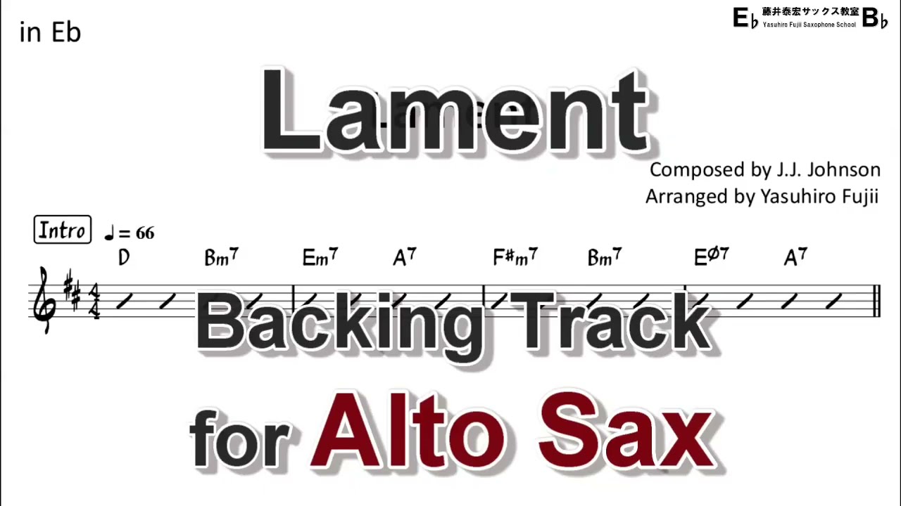 Lament (J.J. Johnson) - Backing Track with Sheet Music for Alto Sax