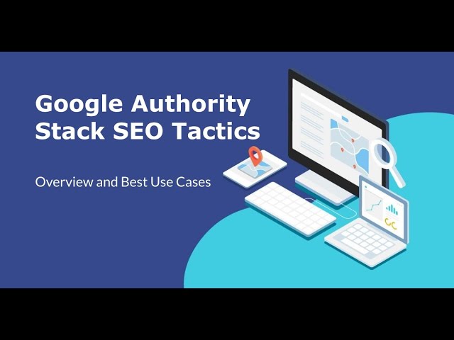 Google Authority Stack