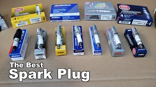 Spark Plugs  The Best Spark Plugs For Your Car or Truck and Why?