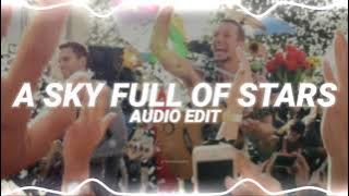 a sky full of stars - coldplay [edit audio]