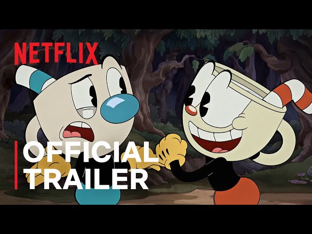 The Cuphead Show!' Trailer; Netflix Debut Date Revealed