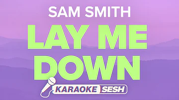Sam Smith - Lay Me Down (Karaoke)