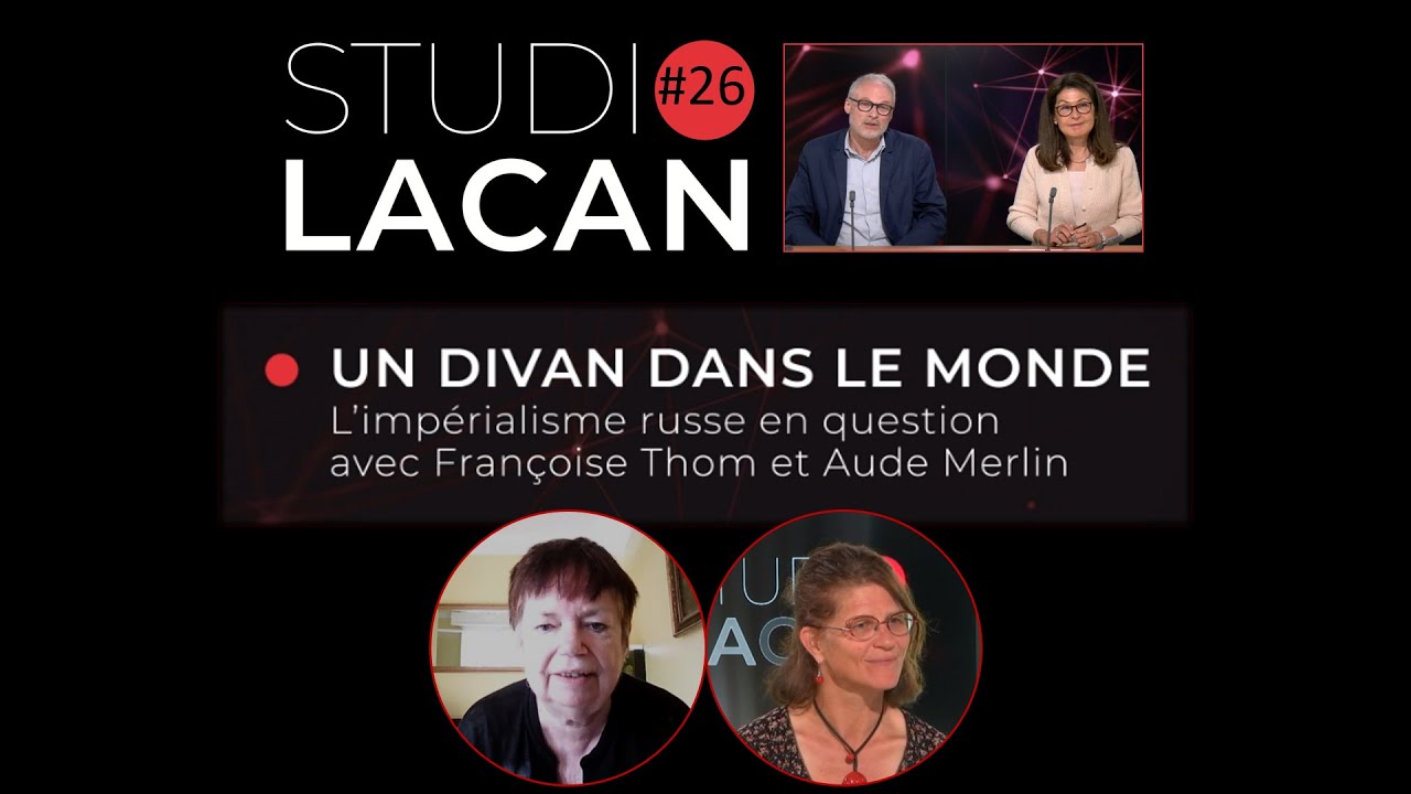 L’ impérialisme russe en question avec Françoise Thom et Aude Merlin