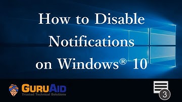 How to Disable Notifications on Windows® 10 - GuruAid
