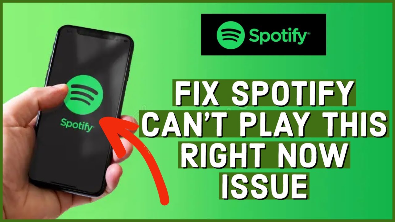 How to Fix Spotify Can't Play This Right Now