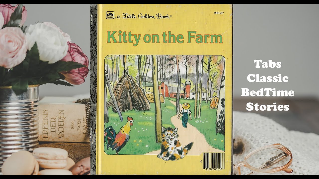 Kitty On The Farm by Phyllis McGinley (Classic Kids Books Read Aloud)