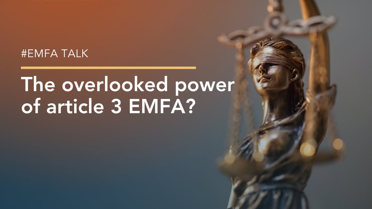 from article: https: Images High Quality Grahic The Overlooked Power of Article 3 EMFA? - YouTube