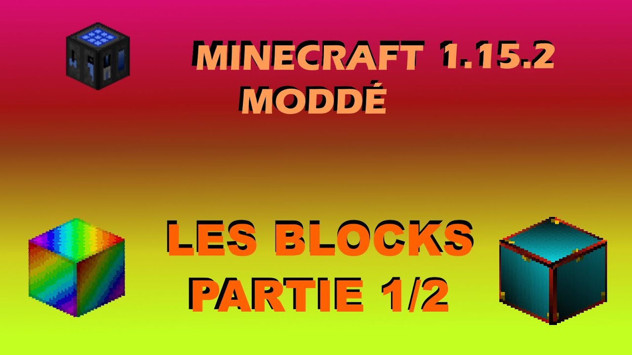 Coder en 10 minutes - Minecraft 1.15.2 - les blocks de base (1/2) - YouTube