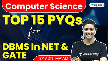 06:00 PM - NTA UGC NET 2021 | Computer Science by Aditi Sharma | Top 15 PYQs DBMS in NET & GATE