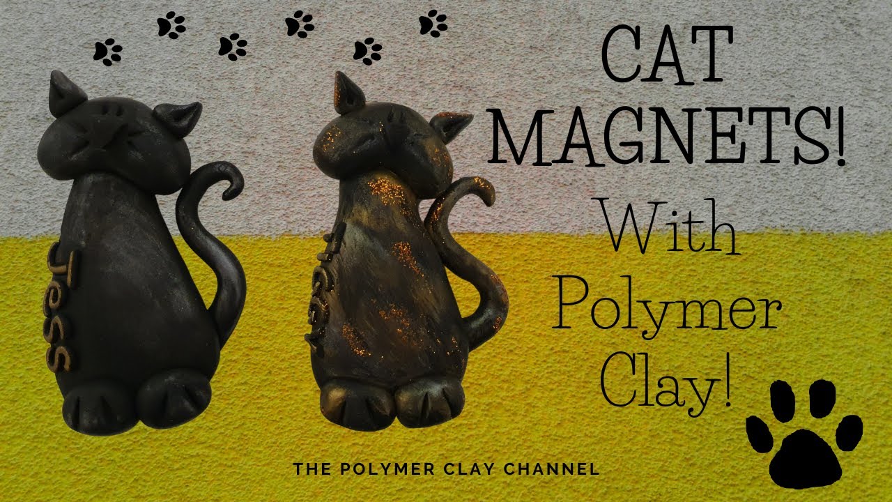Cat Magnets with Polymer Clay - EASY TUTORIAL! Great for OCTOBER CRAFTS ...