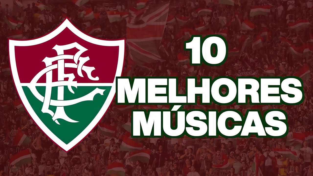 10 MELHORES CANTOS da TORCIDA do FLUMINENSE - Legendado