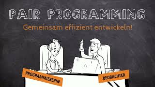 Was ist Pair Programming?  Gemeinsam effizient entwickeln | Extreme Programming | Einfach erklärt!