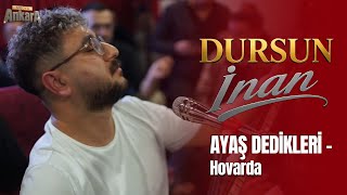 Dursun İnan| Ayaş Dedikleri - Hovarda (Ankara Medya Muhabbet Geceleri 2026)