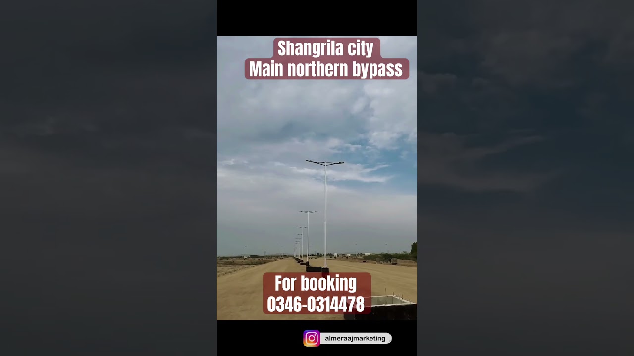 Look for low-cost housing in Karachi Shangrila City on Main Northern Bypass Affordable plots 80, 125