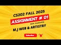CS202 Assignment 1 Solution Spring 2025 | Step-by-Step Guide (100% Correct Guarantee)