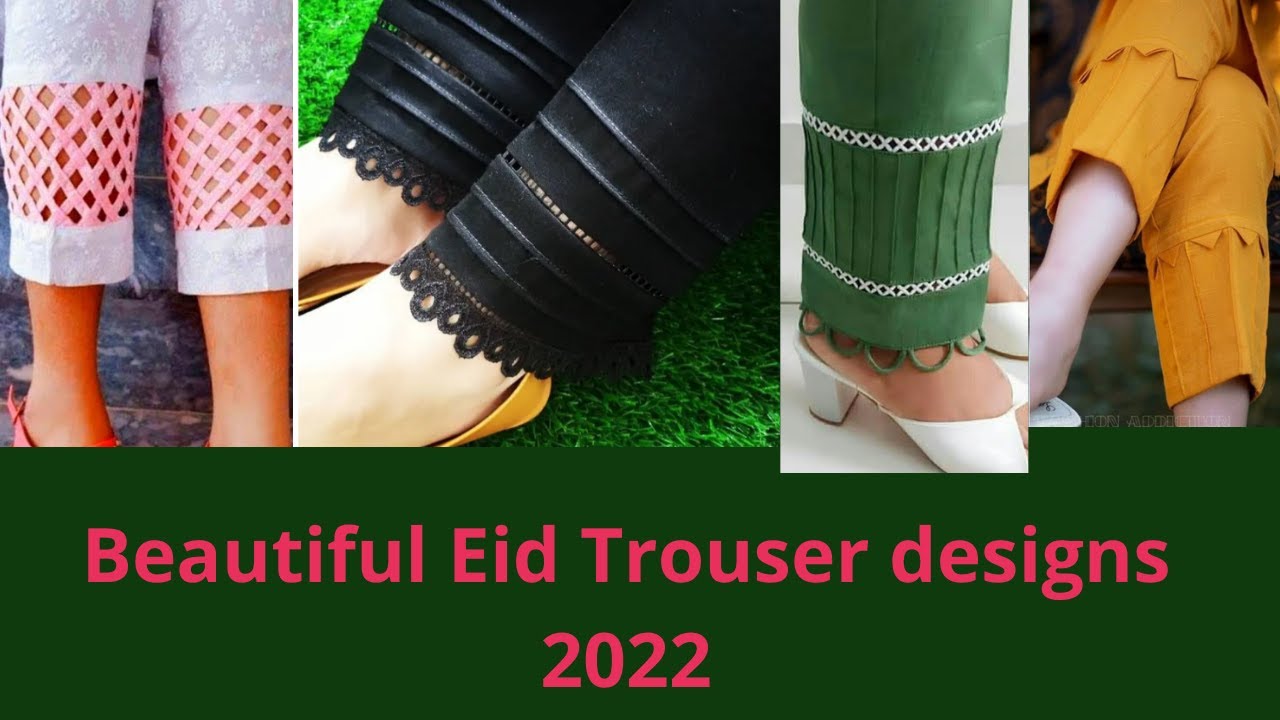 Beautiful Eid trouser designs😍😍 2022