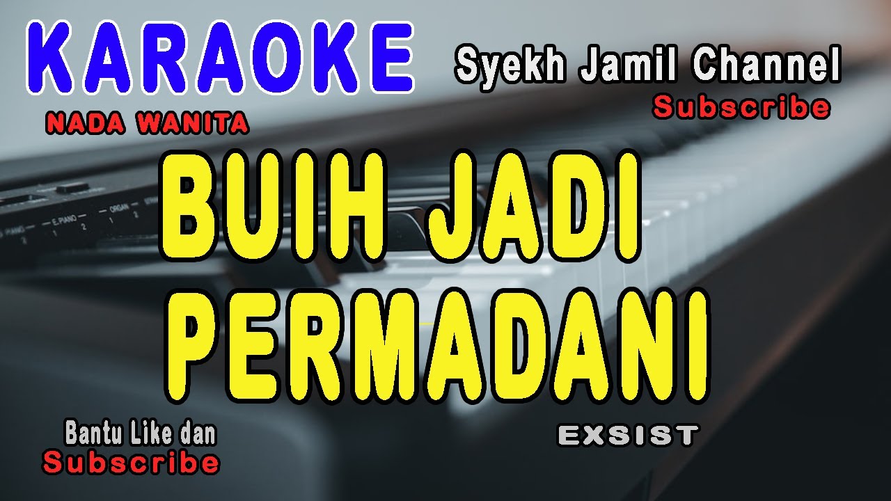 BUIH JADI PERMADANI KARAOKE MALAYSIA EXSIST ll NADA WANITA YouTube