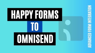 Quick Method to Integrate Happy Forms to Omnisend Fast| For WordPress!