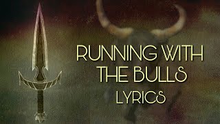 "Running with the Bulls" by FOZZY - Guild of Lyrics