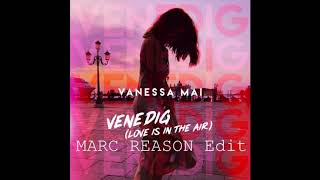 Vanessa Mai - Venedig (Love is in the Air) Marc Reason Edit Snippet