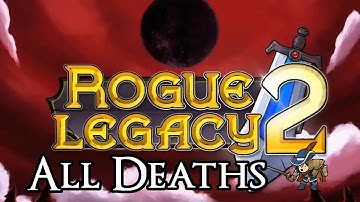 All deaths in my Rogue Legacy 2: Drifting worlds playthrough