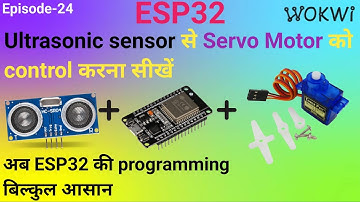 How to Control a Servo Motor with an Ultrasonic Sensor & ESP32 | Circuit | Code