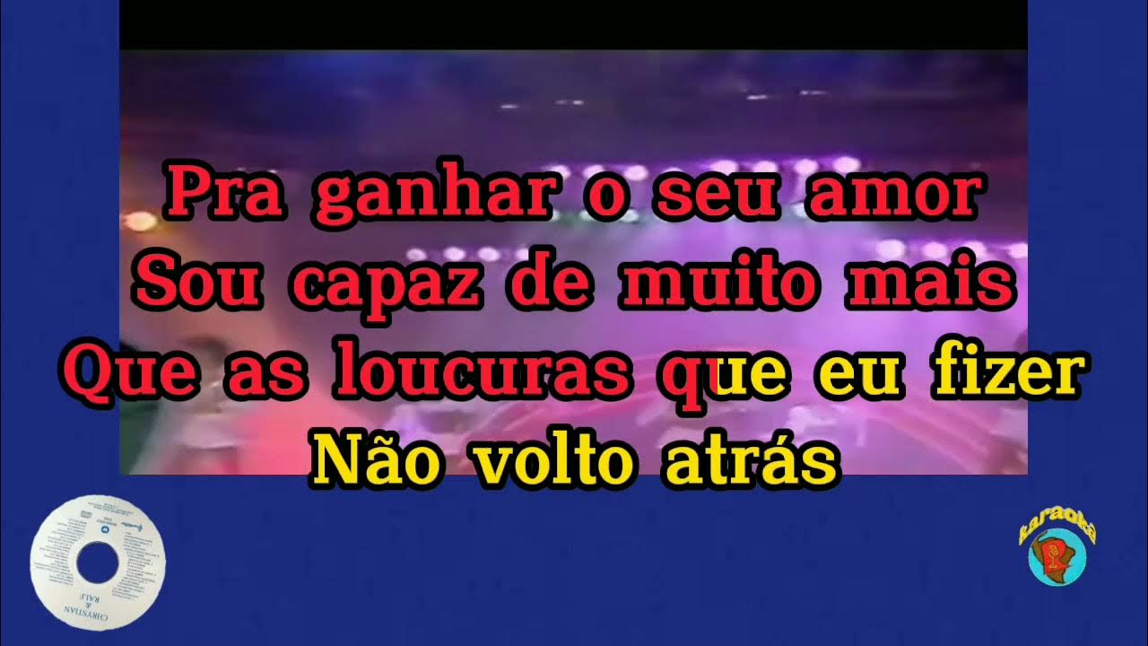 karaokêloucura demais Chrystian & Ralf (tom baixo 1) YouTube