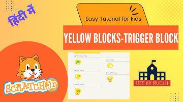 Scratch jr Coding Tutorial #3 |Yellow Blocks Lesson |Triggering blocks |hindi 2022